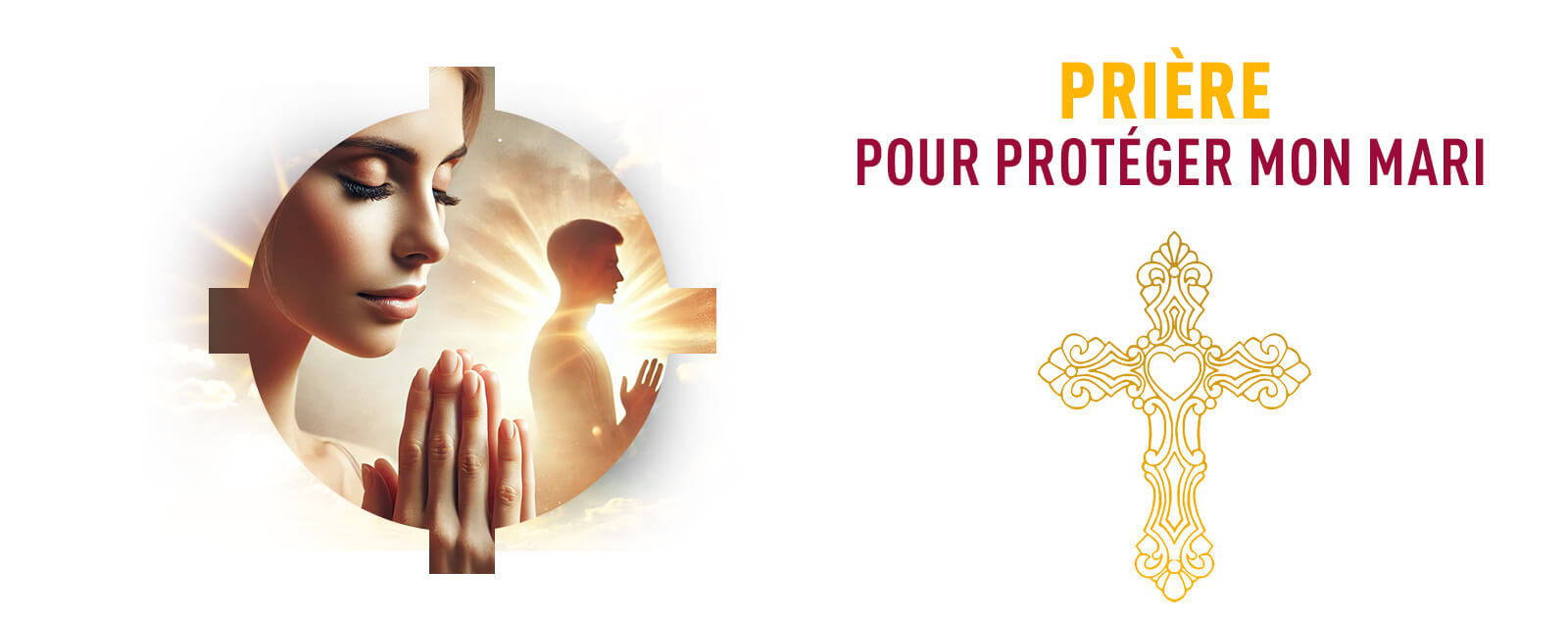 Prière pour Protéger mon Mari