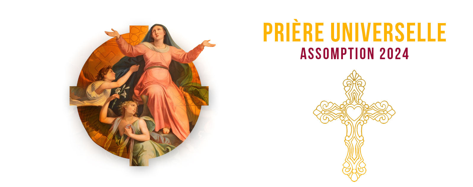 Prière Universelle ASSOMPTION 2024