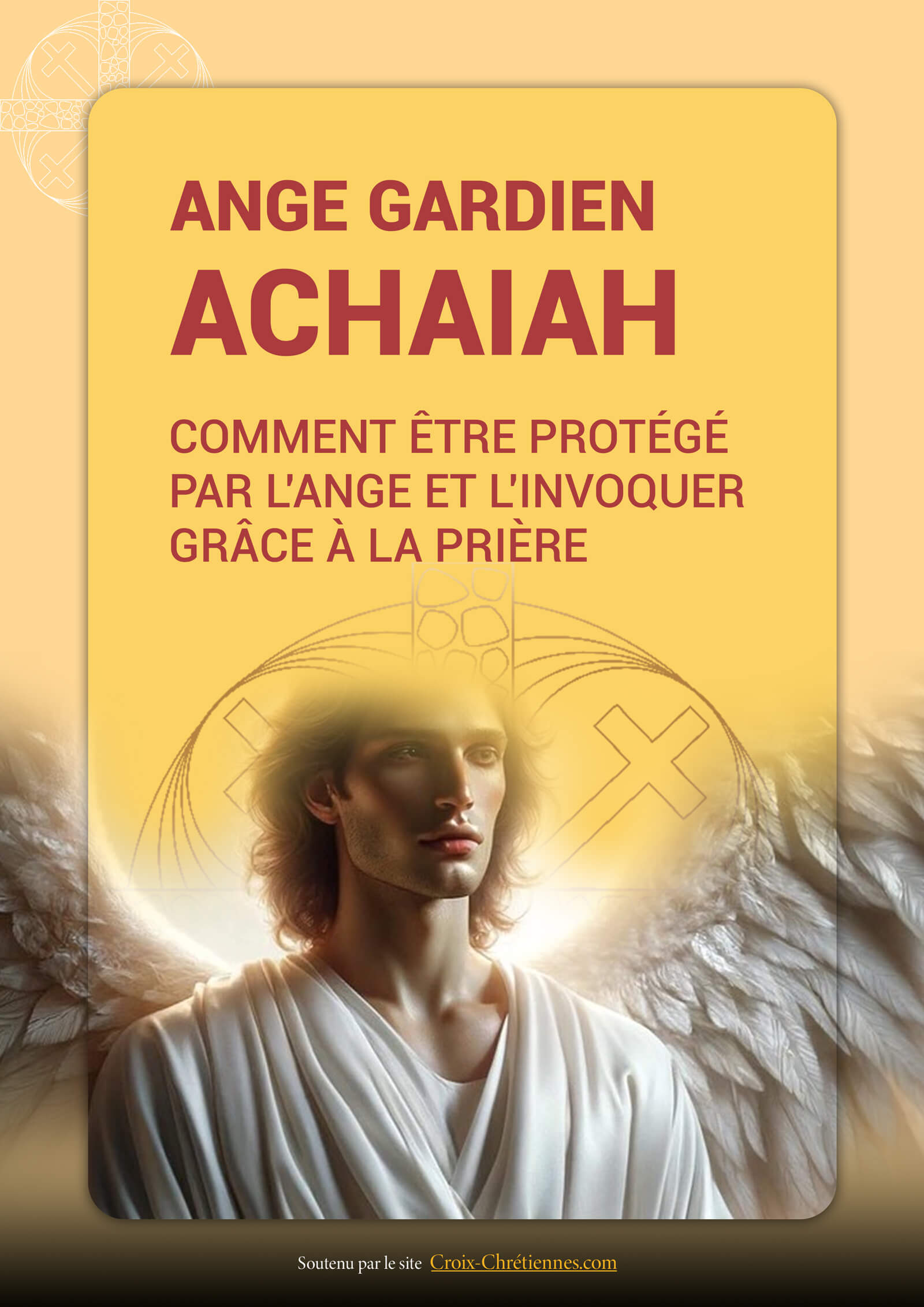 Livre PDF : ACHAIAH Ange Gardien - Croix Chrétiennes